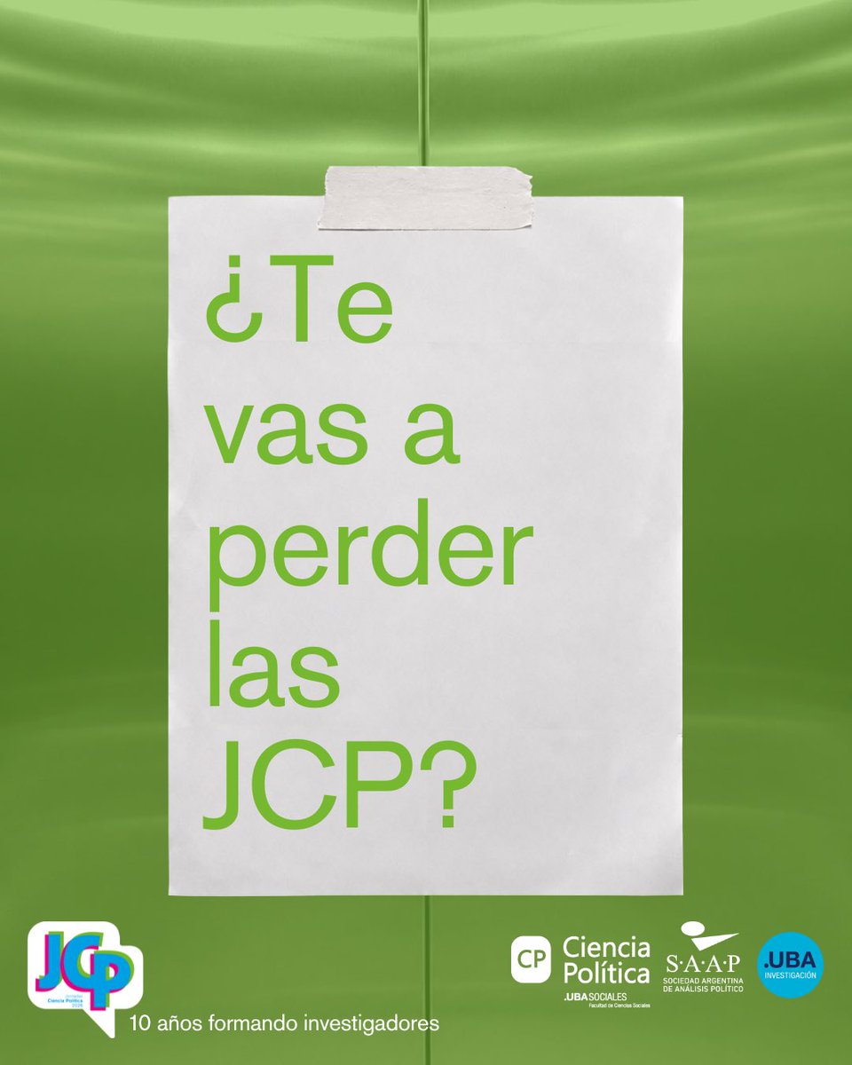 CpoliticaUBA's tweet photo. 🔎 ¿Te vas a perder las #JCP2026?

📚 Cuatro días para presentar investigaciones, intercambiar perspectivas y debatir sobre los principales temas de las ciencias sociales.

🗓️ 25 al 28 de agosto
💚 Inscripciones abiertas
🔗 https://t.co/8wFcpZwBXd https://t.co/Boi8BQWA72