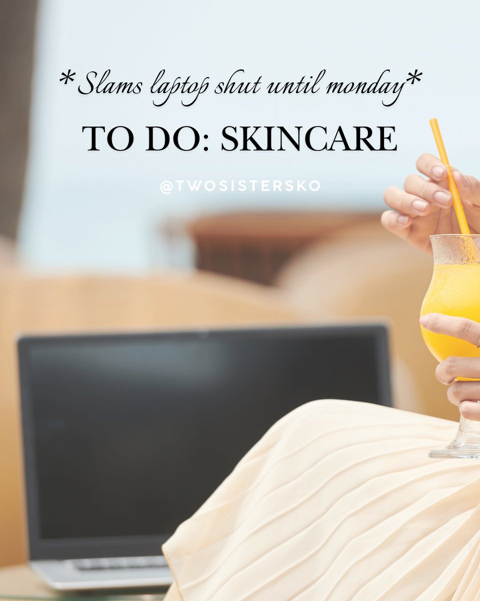 TwoSistersKo's tweet photo. Out of office. Skincare is not. 🧴✨

https://t.co/brGYgpNY3B

#KoreanSkincare
#KBeauty
#SkincareRoutine
#SkincareHumor
#FridayMood https://t.co/rR2Miqsluk