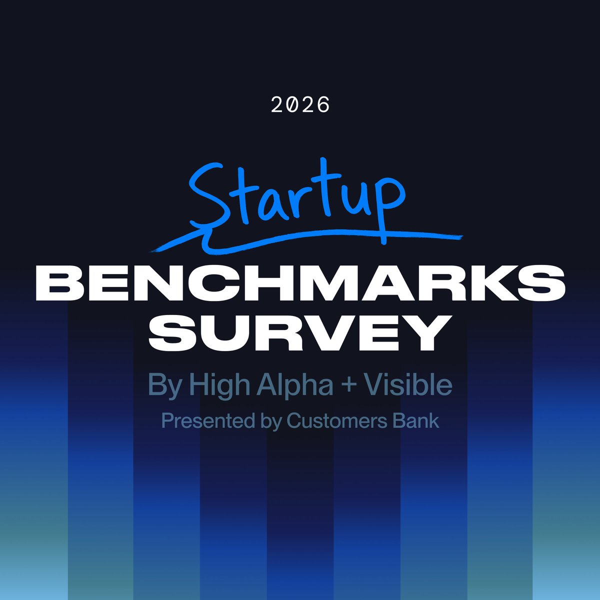 CustomersBank's tweet photo. Customers Bank is proud to present the 2026 Startup Benchmarks Survey in partnership with @highalpha and @Visible.

If you're leading a startup, we invite you to share your perspective. Your insights will help build one of the industry's most valuable benchmarking resources, giving founders a clearer view of how companies are growing, hiring, raising capital, and navigating today's market.

Take the survey: https://t.co/BPbm5Or92O