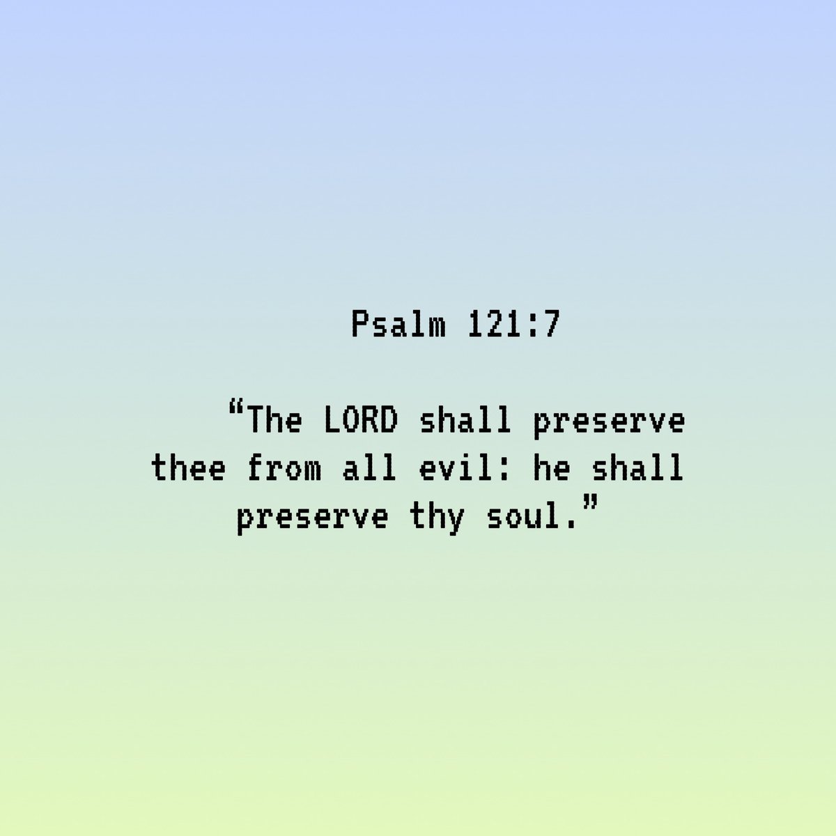 Holy__Bible1's tweet photo. Psalm 121:7 https://t.co/BVNb4ngBQa