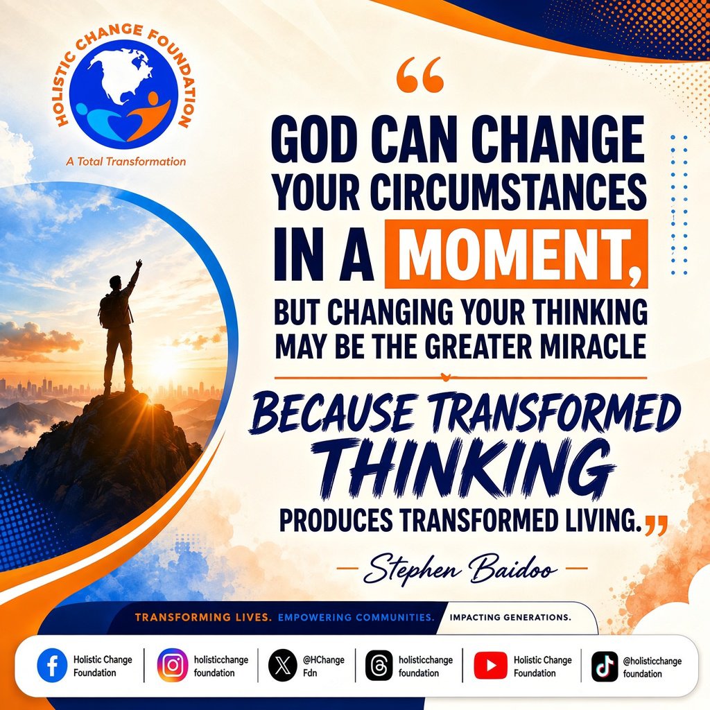 holistic_change's tweet photo. God can change your circumstances in a moment, but changing your thinking may be the greater miracle because transformed thinking produces transformed living. https://t.co/Dpvc5TRCbu