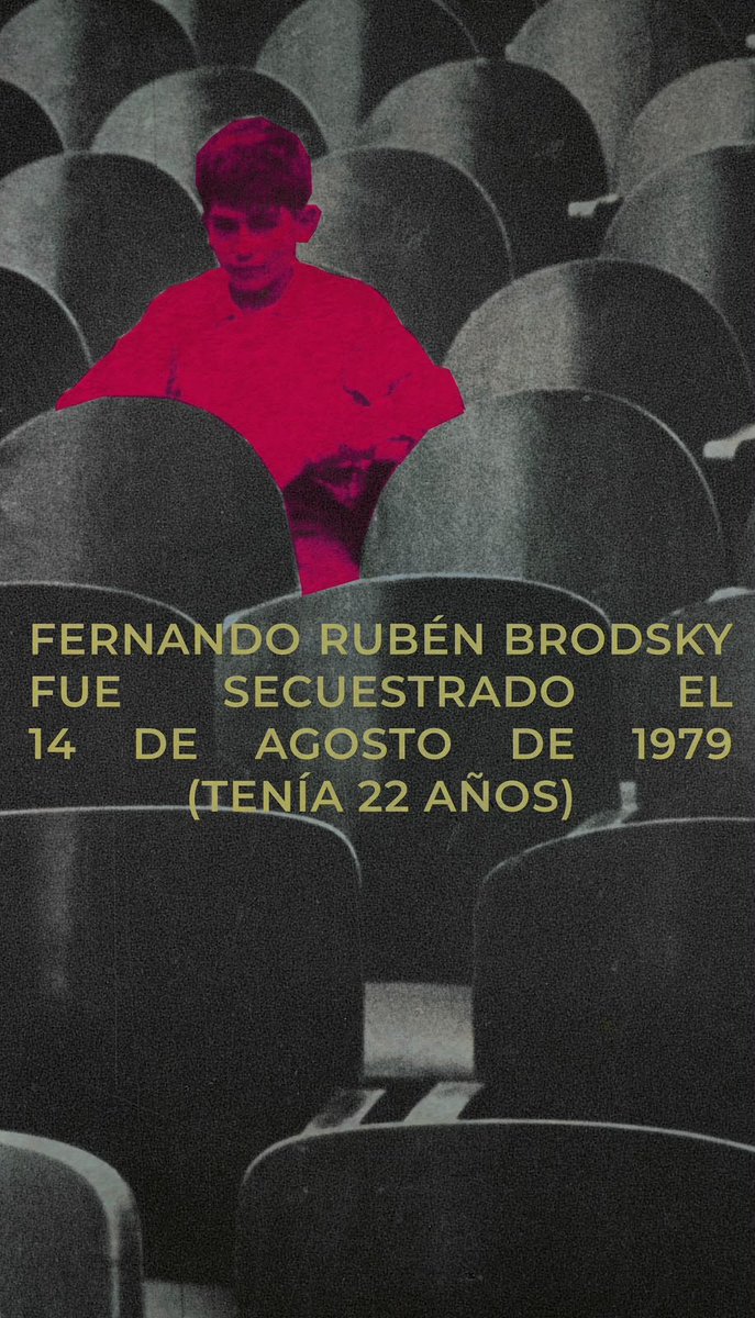 hijos_capital's tweet photo. Fernando Brodsky PRESENTE 🤍

Fue detenido-desaparecido el 14 de agosto de 1979. Lo tuvieron en cautiverio en el centro clandestino de detención, tortura, exterminio y robo de bebés que funcionó en la ESMA. Militante peronista. Tenía 22 años de edad. https://t.co/w0KjSozFSh