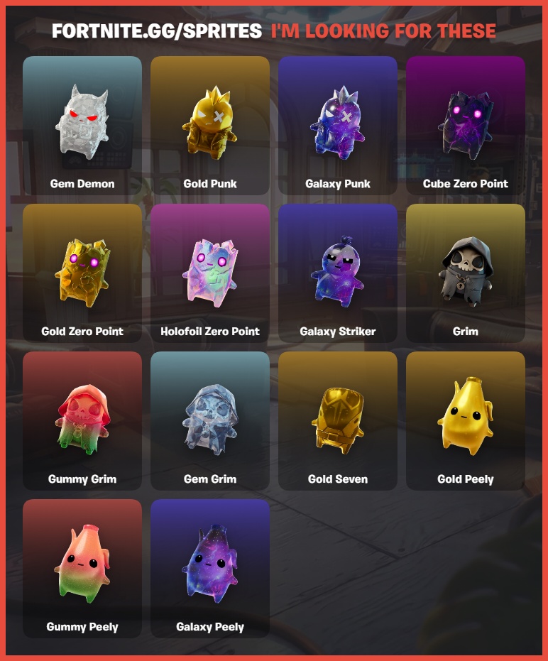 gdhtf11's tweet photo. updated list of the sprites I need, will trade anything for anything

BTW I dont have regular or gem zero, just didnt include cause of the quests
#fortnite #sprites https://t.co/njDcHf0CIC
