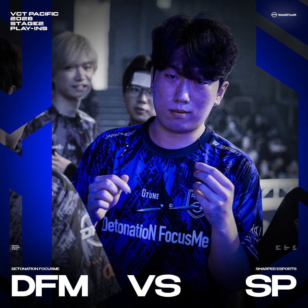 DFM_VALORANT's tweet photo. #VCTPacific 2026 STAGE 2 PLAY-INS DAY 3

Match 2
19:00 vs SP

俺達も、まだチャレンジャー。

🔴https://t.co/ZIjW6f5SRK
🟣https://t.co/b7MMebBctP

#DFMWIN #DFM_VALO https://t.co/o39RB8IjcH