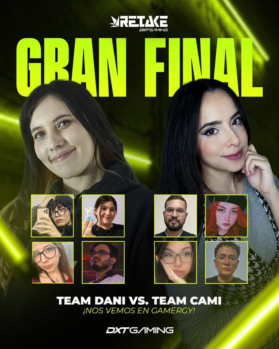 AkaveEsports's tweet photo. Team @Dany88star.
Team @camilasaTV.
🔥 TENEMOS FINAL EN @GAMERGY_Mx 🔥
¿Quién se llevará el título de este #RetakeByDXT? 🏆
¡Nos vemos en CDMX! 🔜 https://t.co/fOJzvOK3Ay