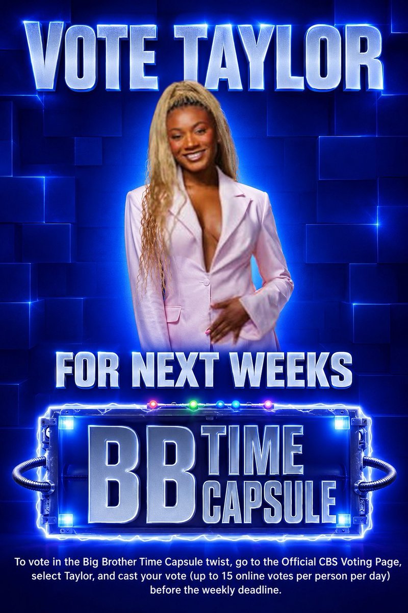 NoHamPam's tweet photo. WE NEED TO COME TOGETHER AS A COMMUNITY AND VOTE TAYLOR FOR THE LAST BB TIME CAPSULE POWER !!! #BB28 https://t.co/3yW6ULZbMo