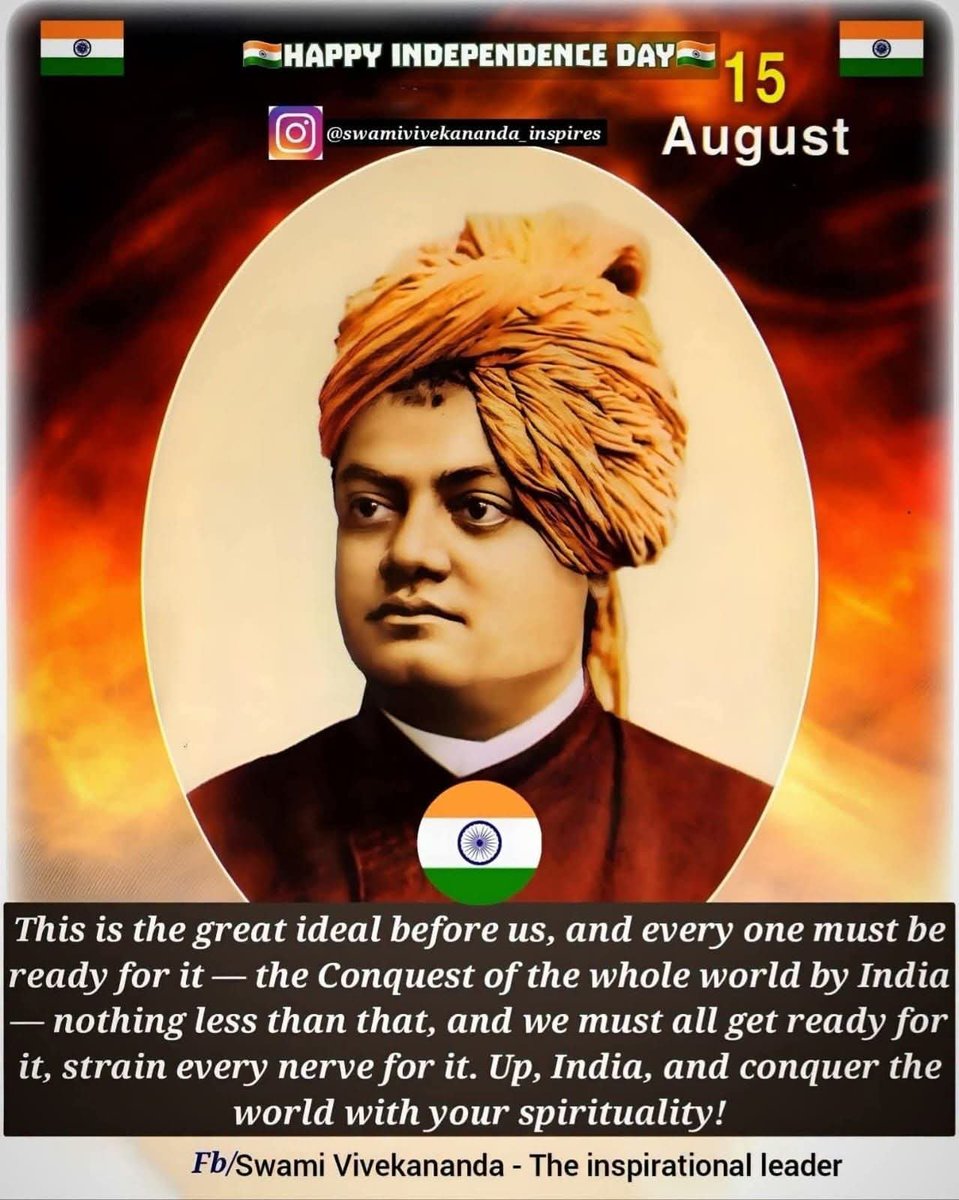 Swamijiinspires's tweet photo. This is the great ideal before us, and every one must be ready for it — the Conquest of the whole world by India — nothing less than that, and we must all get ready for it, strain every nerve for it. Up, India, and conquer the world with your spirituality!
#Independenceday https://t.co/qmlQvLppvm
