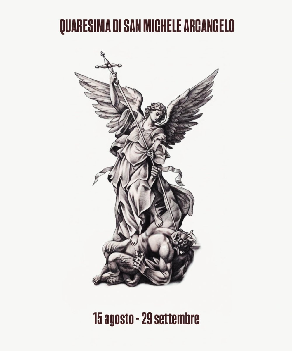 SiateSanti's tweet photo. QUARESIMA DI SAN MICHELE
🛡🪽

9/40

Signore Gesù Cristo: davanti a Te ogni ginocchio si piega, e per la Tua Santa Croce il mondo è stato redento. Imploriamo la Tua Misericordia e l'aiuto dell'Arcangelo San Michele per perseverare nel bene e respingere tutto ciò che proviene dalla suggestione del Diavolo, autore del male e padre della menzogna.

♱
Sancte Michael Archangele,
defende nos in proelio,
contra nequitiam et insidias diaboli
esto praesidium.

Imperet illi Deus,
supplices deprecamur:
tuque, Princeps militiae caelestis,
Satanam aliosque
spiritus malignos,
qui ad perditionem animarum
pervagantur in mundo, divina virtute,
in infernum detrude.

Amen.