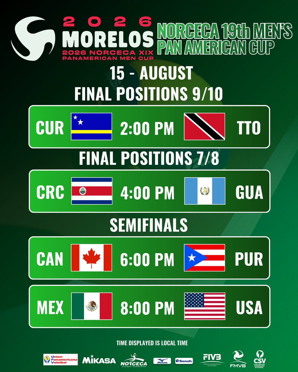 Norceca_Info's tweet photo. It’s Semifinals at the 2026 Men’s Pan American Cup 🔥!

DAY 7 - August 15

⏰ LOCAL TIME

📺 Watch Live On YouTube @mexvolleyofficial 

📍 Morelos, Mexico 🇲🇽
🏟️ Poliforum 2 – Universidad Autónoma del Estado de Morelos (UAEM)

#norceca #panamericancup https://t.co/dwSb4aQfU2