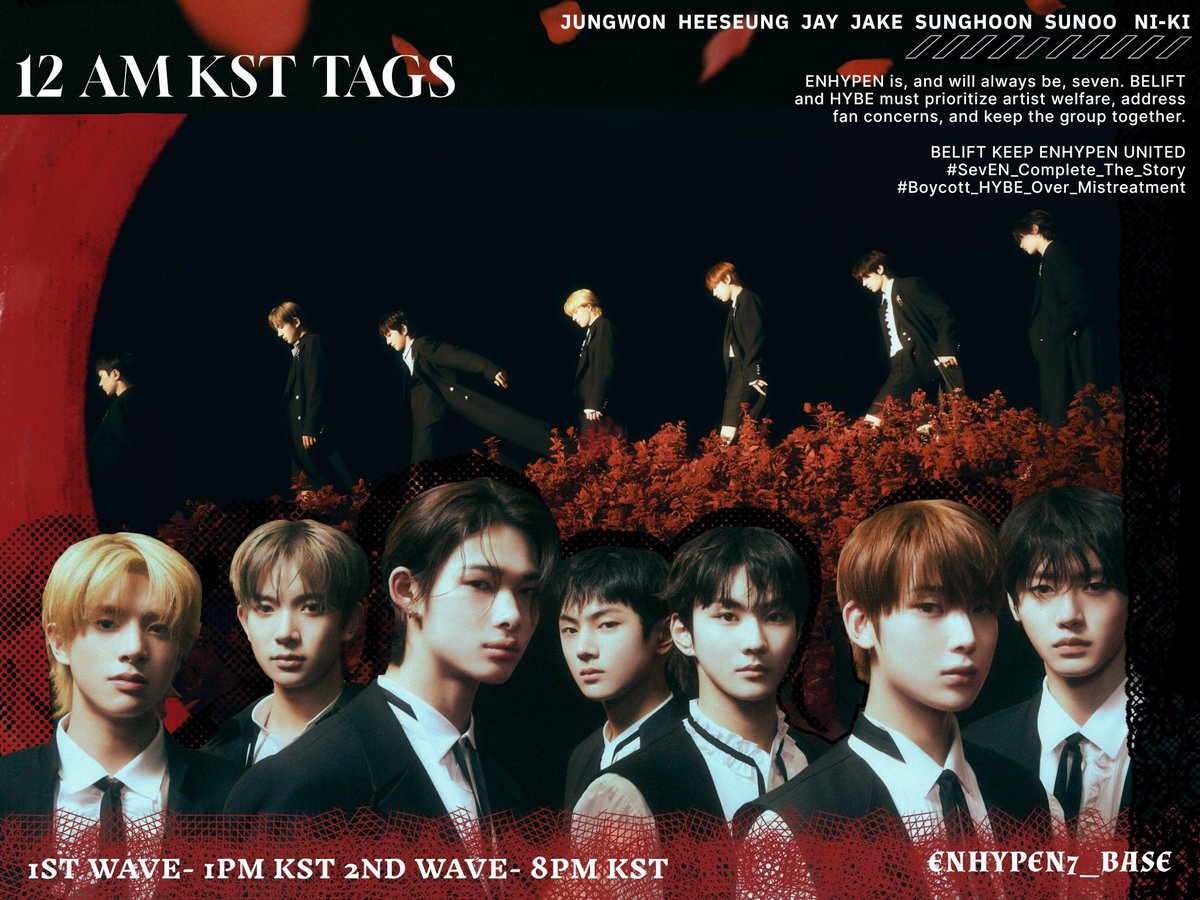 The_7EN's tweet photo. ENGENEs it's 1PM KST. Time for 1st Wave.

ENHYPEN is, and will always be, seven. BELIFT and HYBE must prioritize artist welfare, address fan concerns, and keep the group together.

BELIFT KEEP ENHYPEN UNITED
#SevEN_Complete_The_Story
#Boycott_HYBE_Over_Mistreatment https://t.co/0mtCWqAdPt