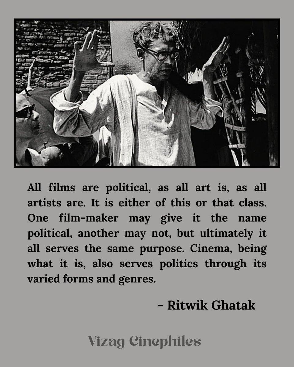 VizagCinephiles's tweet photo. "All films are political, as all art is, as all artists are. It is either of this or that class. One film-maker may give it the name political, another may not, but ultimately it all serves the same purpose. 

1/2 https://t.co/klxnHNZQNb