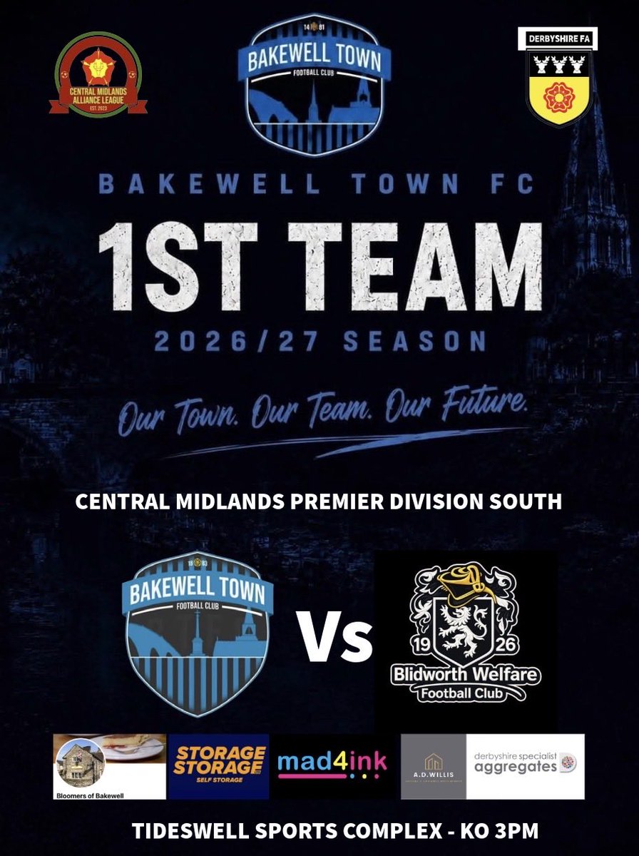 BakewellTownFC's tweet photo. 🗣️ The first game of the 2026/27 season has finally arrived for Towns firsts as @BlidworthFC are the visitors!

🏟️ Tideswell Sports Complex 
⌚️ 3PM
💴 £4/£3 &amp; U16s go free
📖 Programmes &amp; Pin Badges ✅
🥤 Cafe &amp; bar open

Match ball sponsor:

Billie Rose Therapy &amp; Well-being https://t.co/ZBlQFqbH6A