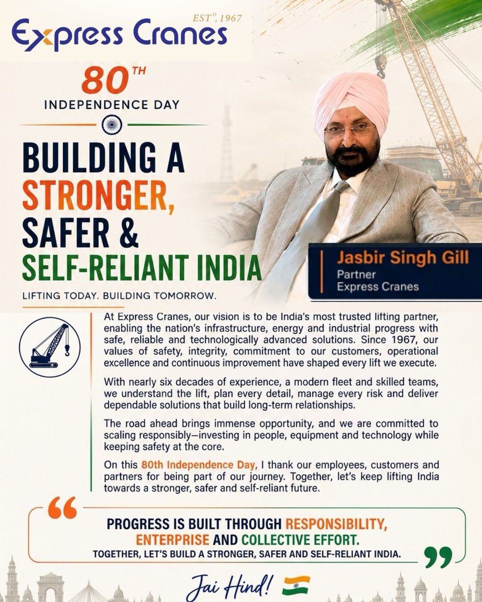 ExpressCra61360's tweet photo. A note from our Partner, Jasbir Singh Gill, on India's 80th Independence Day.

"Progress is built through responsibility, enterprise and collective effort."

Jai Hind 🇮🇳

#IndependenceDay2026 #ViksitBharat2047 #ExpressCranes #AtmanirbharBharat https://t.co/5hJspq94H5
