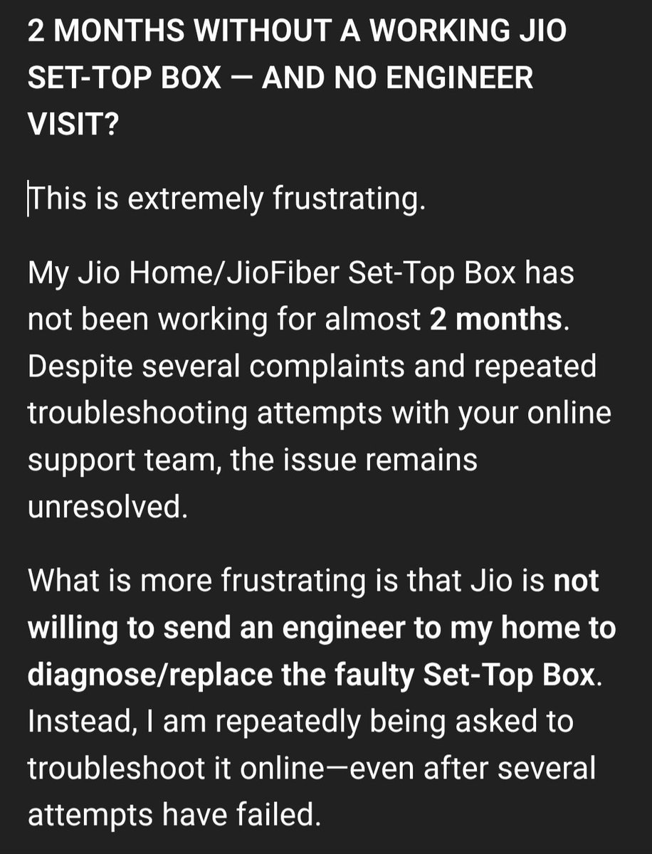 bhatss's tweet photo. 2 MONTHS WITHOUT A WORKING JIO SET-TOP BOX — AND NO ENGINEER VISIT?

This is extremely frustrating.
@reliancejio 

Since my complaint is long and cannot be completed in text i have attached screenshots of the draft.

#Jio #JioFiber #JioHome #CustomerService #CustomerExperience https://t.co/8JYQ6MvXEw