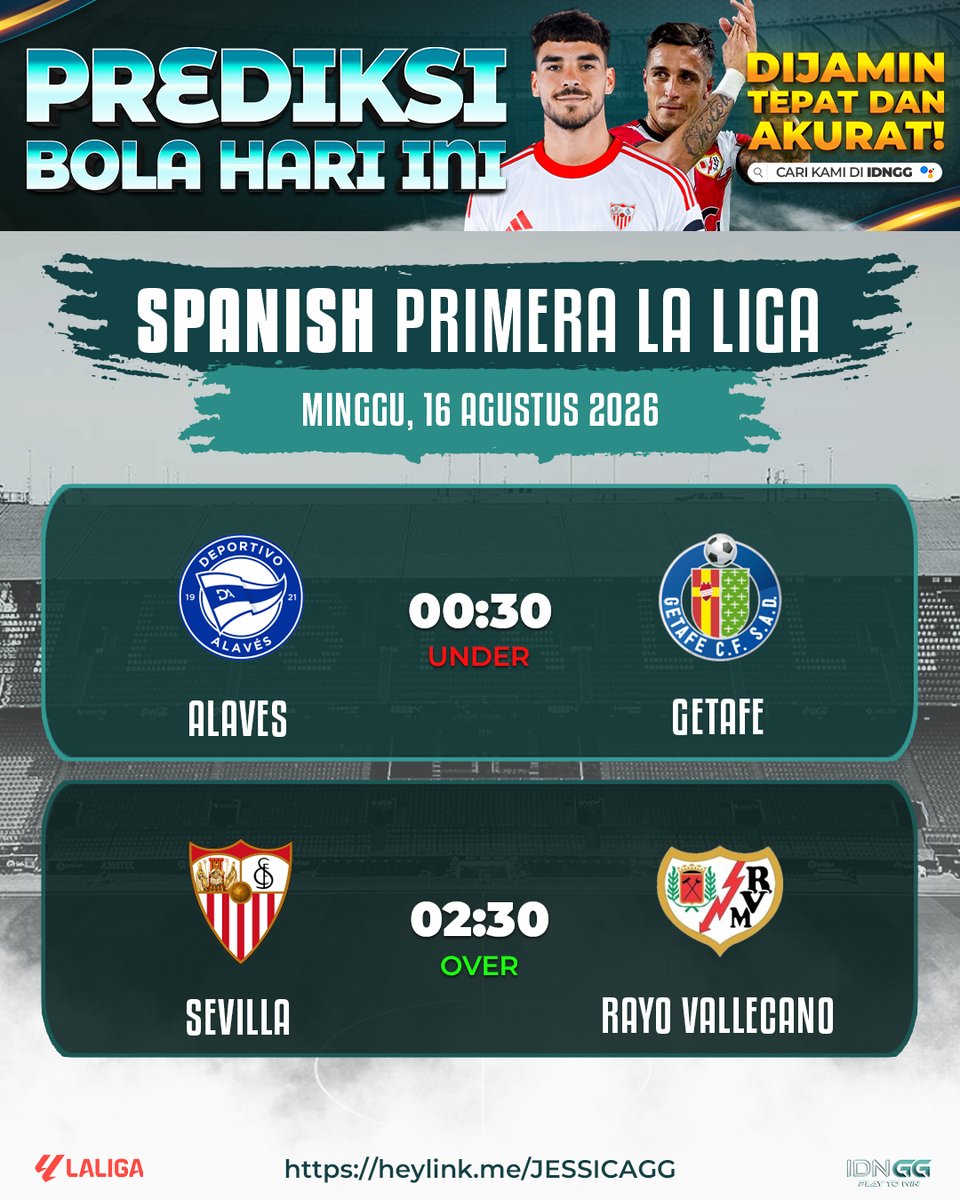 idnggplay's tweet photo. Spanish Primera La Liga
⚽ Prediksi Bola Hari Ini – La Liga

Simak prediksi pertandingan La Liga, Minggu 16 Agustus 2026. Alaves vs Getafe dan Sevilla vs Rayo Vallecano menjadi laga yang menarik untuk diperhatikan.
#PrediksiBola #LaLiga #AlavesVsGetafe #SevillaVsRayo #BolaHariIni https://t.co/m2FzNqQNWr
