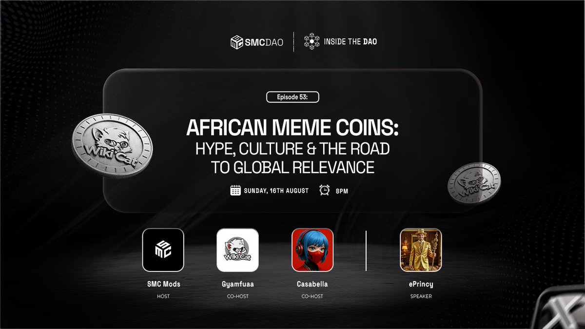 smcdao's tweet photo. Can African meme coins achieve global relevance?

This Sunday, we’re diving into the hype, the culture, and what it really takes for African meme coins to achieve global relevance. 

Join us as we dive in.

📅 Sunday, 16th August 
⏰ 8 PM
🛑 Live on X https://t.co/jhe7gBCTln https://t.co/gURCU6xSz6