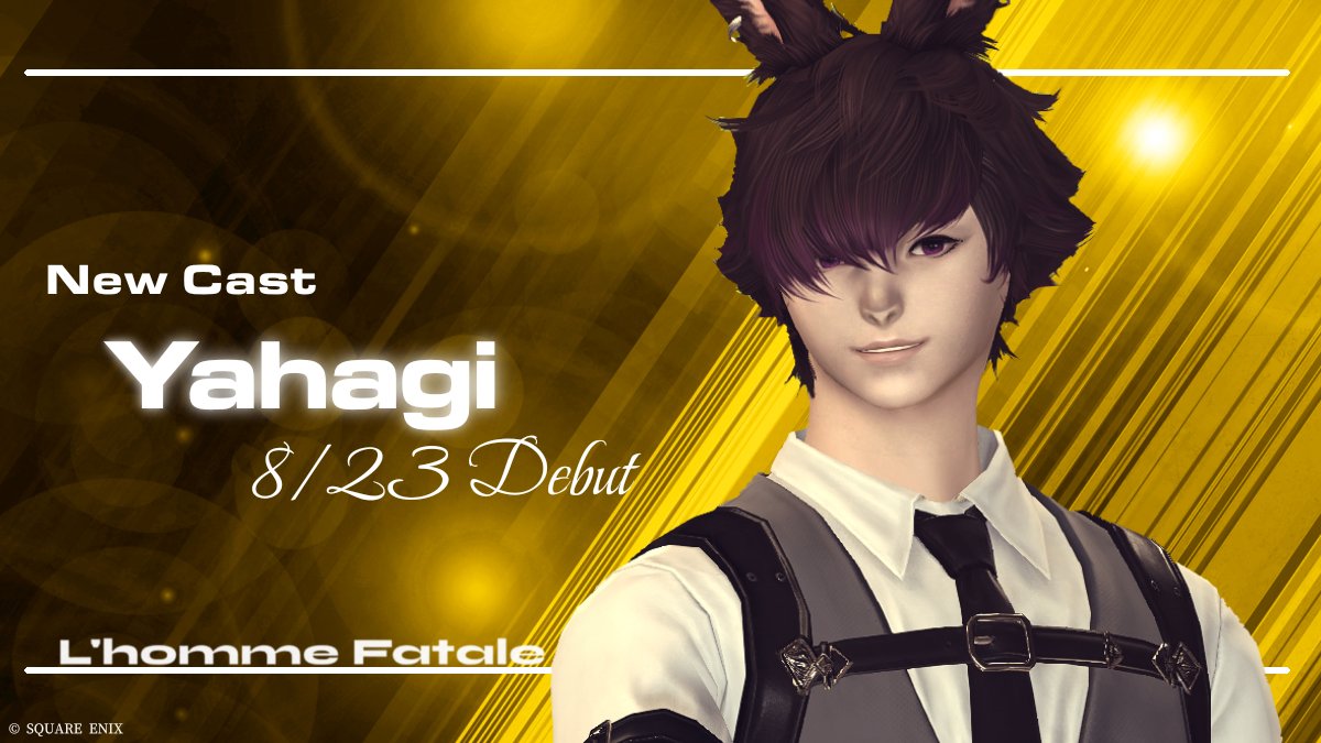 LHF_ff14's tweet photo. ━━━ New Cast ━━━

　　　   Yahagi

     2026.08.23 debut

━━━━━━━━━━━
#LHF_ff14 https://t.co/9Nb0FnlwZa