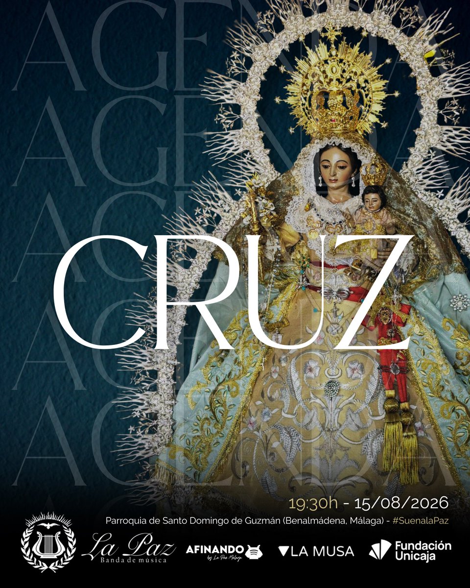 Lapazmalaga's tweet photo. 🎵 #𝐀𝐆𝐄𝐍𝐃𝐀𝐏𝐀𝐙𝟐𝟔

𝐇𝐎𝐘 𝐒𝐀́𝐁𝐀𝐃𝐎 𝟏𝟓 𝐀𝐆𝐎𝐒𝐓𝐎 𝟐𝟎𝟐𝟔

🔜 @HdadSNazareno 

19:30h | Parroquia de Santo Domingo de Guzmán (Benalmádena, Málaga)

¡Sigue en DIRECTO🔴 todas nuestras actuaciones a través de @lapazmalaga! 

#SuenalaPaz🎶🕊️ #CofradíasMLG https://t.co/A7oAdV6kvq
