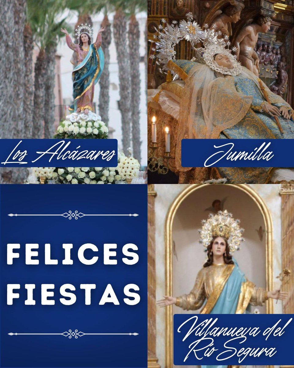 LopezMirasF's tweet photo. Los Alcázares, Jumilla y Villanueva del Río Segura celebran la festividad de su patrona, la Virgen de la Asunción.

Una devoción compartida que forma parte de la tradición e identidad de la #RegiónDeMurcia. 

Disfrutad de este día tan señalado. https://t.co/iltobtKRcY