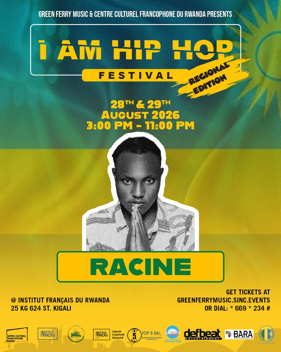 GreenFerryMusic's tweet photo. THE 2026 LINEUP IS HERE.

Meet the artists joining I AM HIP HOP Festival!

🎤 NGAARA
🎤 4REX
🎤 RACINE

And this is just the beginning. 👀

📅 28–29 August
📍 @IF_Rwanda 

GET YOUR TICKETS:
🎟️ https://t.co/ZFqsqTlkFH
📞 *669*234# 

#IAmHipHopFestival https://t.co/U19ACzhCnk