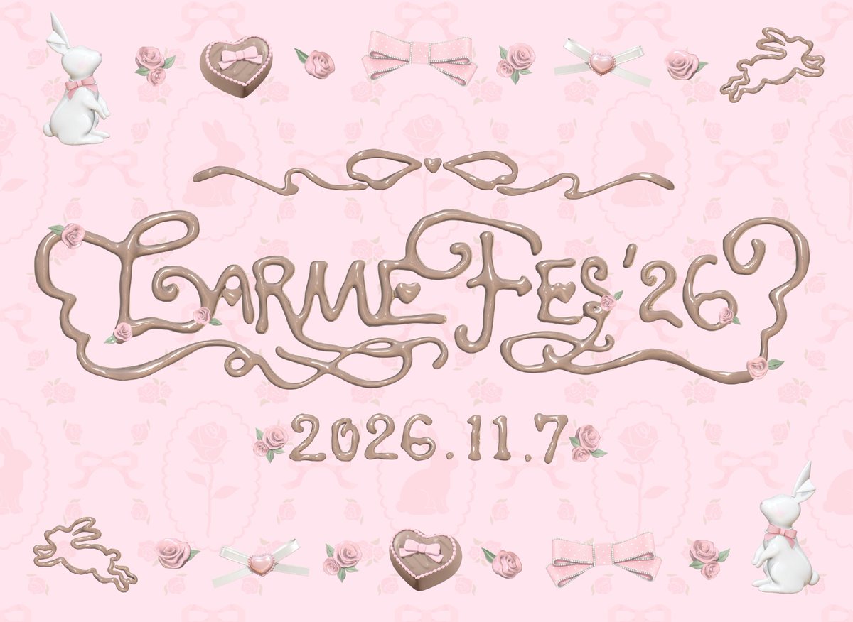 larmemagazine's tweet photo. 🐇 𝐋𝐀𝐑𝐌𝐄 𝐅𝐄𝐒’𝟐𝟔 開催決定 .ᐟ.ᐟ

出演モデルやアーティスト、
チケットの販売に関しましては
改めてお知らせいたします📢 ໒꒱⋆꙳  

引き続きおたのしみに🫖♡

‿‿‿‿‿‿‿‿‿‿‿‿‿‿‿

𓊆 日程  𓊇2026年11月7日（土）
𓊆 会場 𓊇東京ガーデンシアター
〒135-0063  東京都江東区有明2丁目1-6