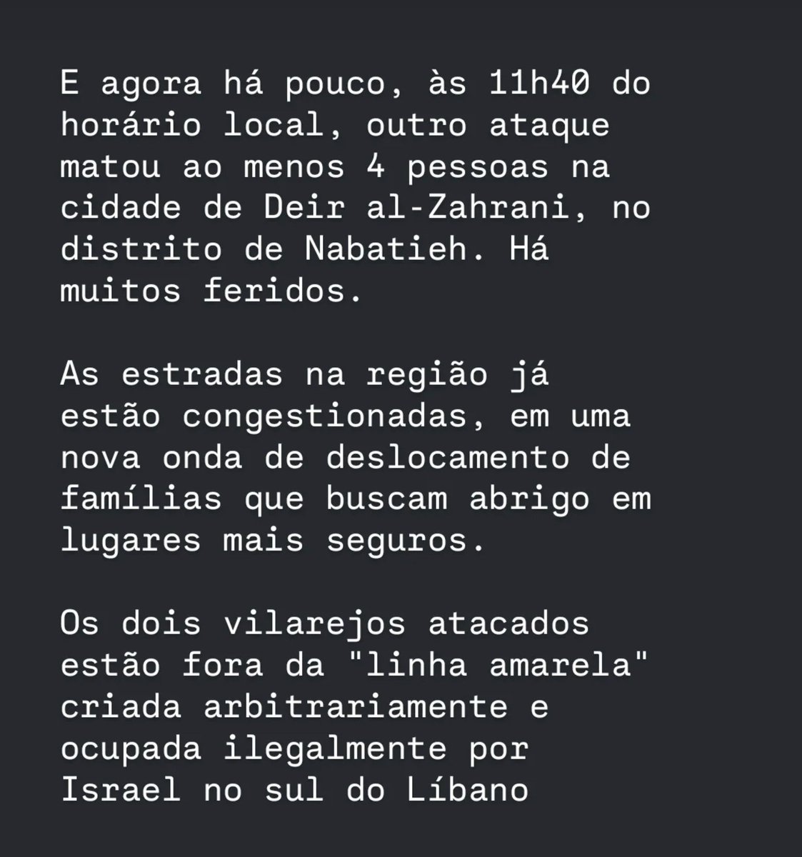 leilasalimleal's tweet photo. Atualizações do sul do Líbano: https://t.co/AYiAXTojRy