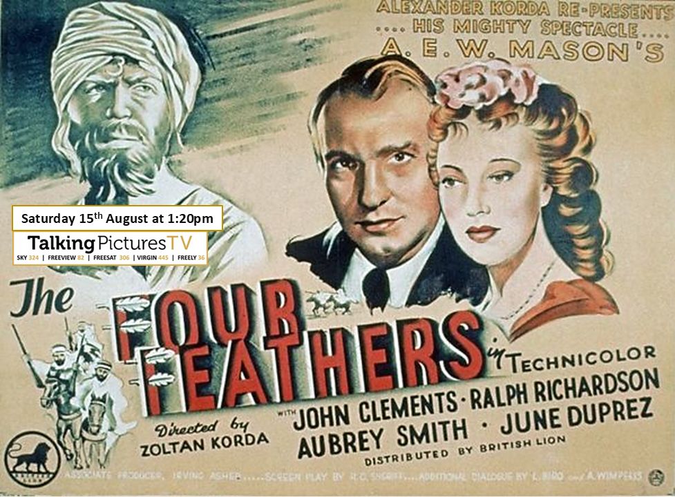 TalkingPicsTV's tweet photo. Directed by #ZoltanKorda The Classic Epic Story!
THE FOUR FEATHERS (1939) 1:20pm starring #JohnClements #RalphRichardson #CAubreySmith adventure drama #TPTVsubtitles https://t.co/vdtvRevl8D