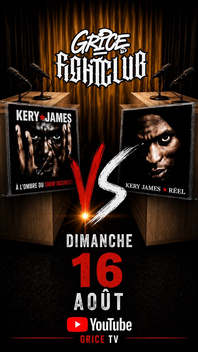 GriceTv's tweet photo. 🥊 Fight Club revient sur Grice TV ! Cette semaine, duel 100 % Kery James :
À l’ombre du show business 🆚 Réel. Deux albums majeurs, deux visions, un seul vainqueur. 📺 Rendez-vous dimanche 16 août sur YouTube. #KeryJames #FightClub #GriceTV https://t.co/1bKwYVcMLi
