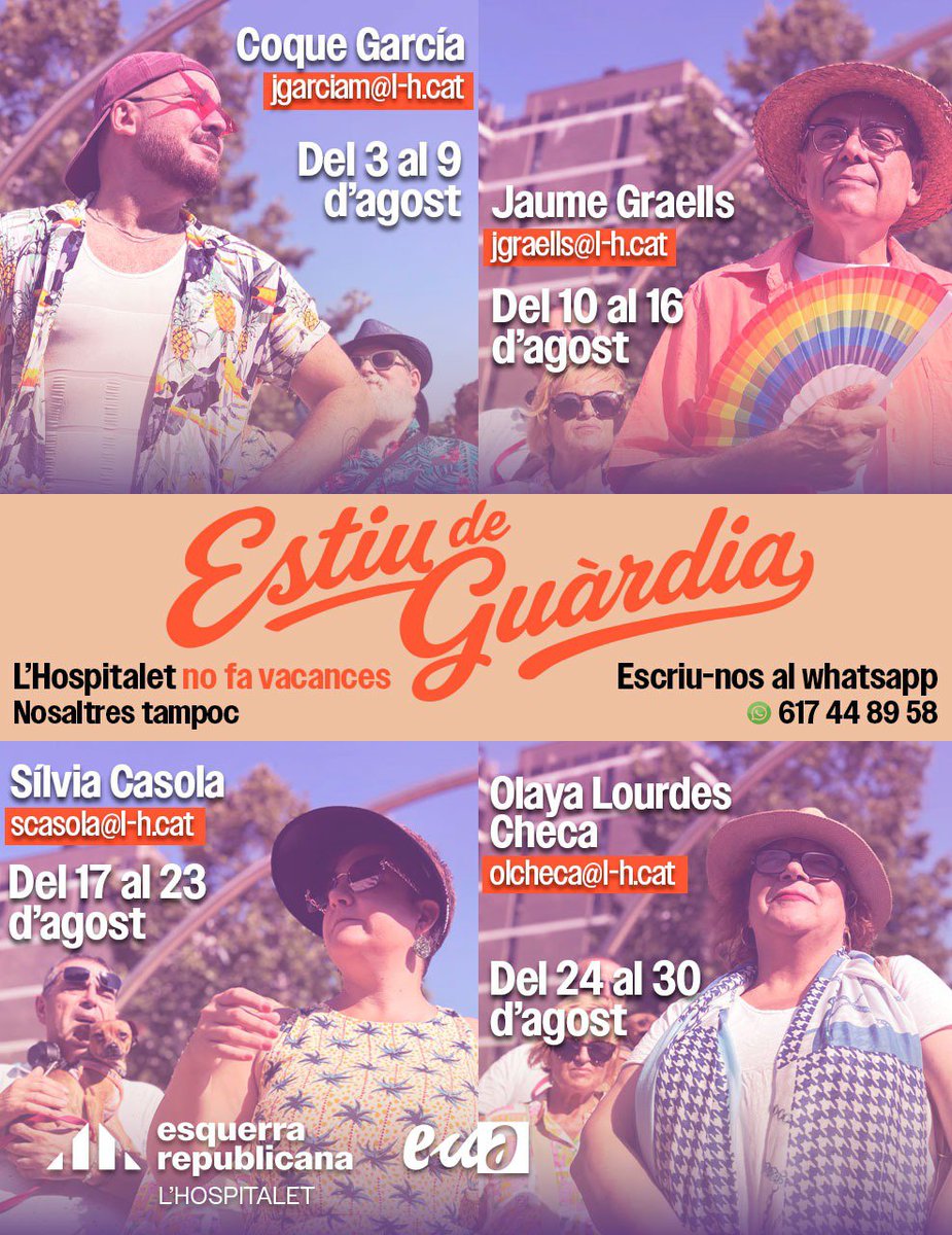 esquerraLH's tweet photo. #LHospitalet 𝗻𝗼 𝗳𝗮 𝘃𝗮𝗰𝗮𝗻𝗰𝗲𝘀 ⛱️
Nosaltres tampoc

Per això seguim de guàrdia durant l'agost treballant al vostre servei

@coquegarcia del 3 al 9
@jaumegraells del 10 al 16
@silviacasola del 17 al 23
@olayalourdes del 24 al 30

Contacta'ns també al WhatsApp 617448958 https://t.co/VsK3Fp80cd