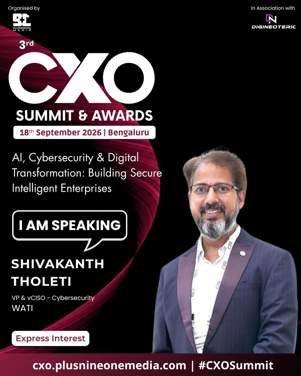 CXOSummitAwards's tweet photo. We are pleased to welcome Shivakanth Tholeti, VP &amp; vCISO - Cybersecurity at WATI, as a distinguished speaker at the 3rd CXO Summit &amp; Awards 2026.

📅 18th September 2026
📍 Bengaluru

Express Interest: https://t.co/NrC8zO6oKI

#CXOSummit2026 #CXOAwards #CXOSummitBengaluru https://t.co/heuqKxcIAM