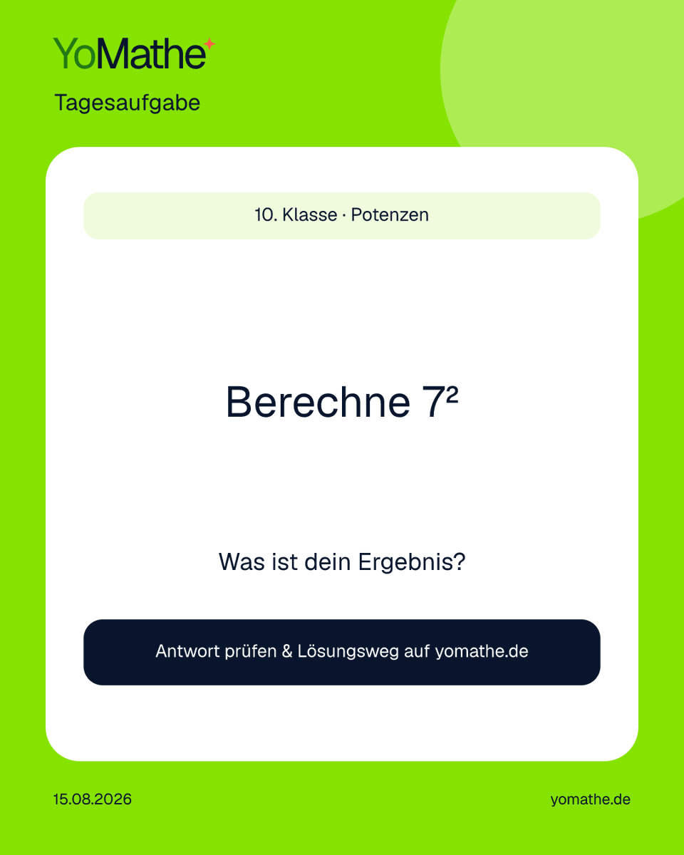 yomatheDE's tweet photo. 🧠 YoMathe-Tagesaufgabe

10. Klasse · Potenzen
Berechne 7²

Was ist dein Ergebnis? 👇

Prüfen + Lösungsweg:
https://t.co/wZDpDTPpQS

#Mathe #Realschule https://t.co/0Cclso6Dph