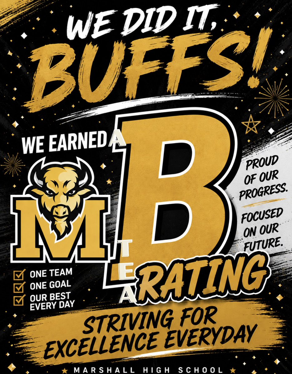 DrSanders9's tweet photo. We did it, Buffs! 🦬💛🖤
Marshall High School earned a B Rating! This achievement reflects the hard work, dedication, and commitment of our students, staff, families, and entire Buff community.
We’re proud of our progress and we’re not finished yet! #buffpride💛🖤 https://t.co/N9cClqm5RO