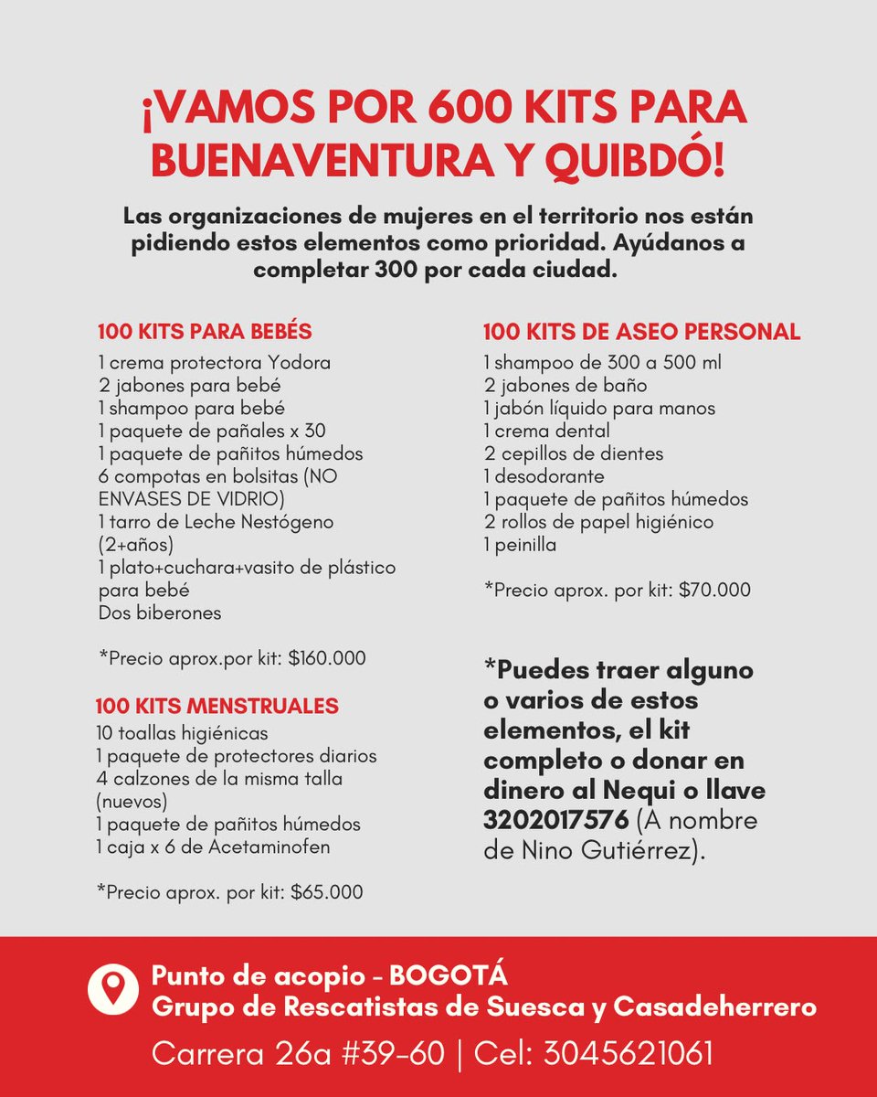 JavierDlacuadra's tweet photo. ACTUALIZACIÓN. En este punto de la emergencia, porque sigue siendo emergencia, de nuestra parte, como Grupo de Rescate de Suesca, articulados con la Casa de Herrero, comenzamos la DONATÓN de KITS PARA MUJERES Y SUS BEBÉS:
KIT DE BEBÉ
KIT DE ASEO
KIT MENSTRUAL
En la imagen está toda la información. Nuestro compromiso comienza a centrarse más en las mujeres. MUY IMPORTANTE: Pueden donar los Kits, parte de los Kits o el dinero. También pueden ir a un supermercado que venda al por mayor y COMPRAR POR PACAS O AL POR MAYOR, de una sola cosa que a la final sale más barato y nosotros armamos los Kits. 

También sirven sábanas (NUEVAS O EN PERFECTO ESTADO) Termos, filtros de agua. CARPAS TIPO CAMPING (que no le falten varillas o algo importante y que ojalá tengan sobrecarpa competa)... Si tienen dudas escríbanme. Sé que me demoro en contestar pero contesto. 

Tenemos una gran lista de personas para agradecer, pero primero lo primero y es que seguimos atendiendo la crisis humanitaria.