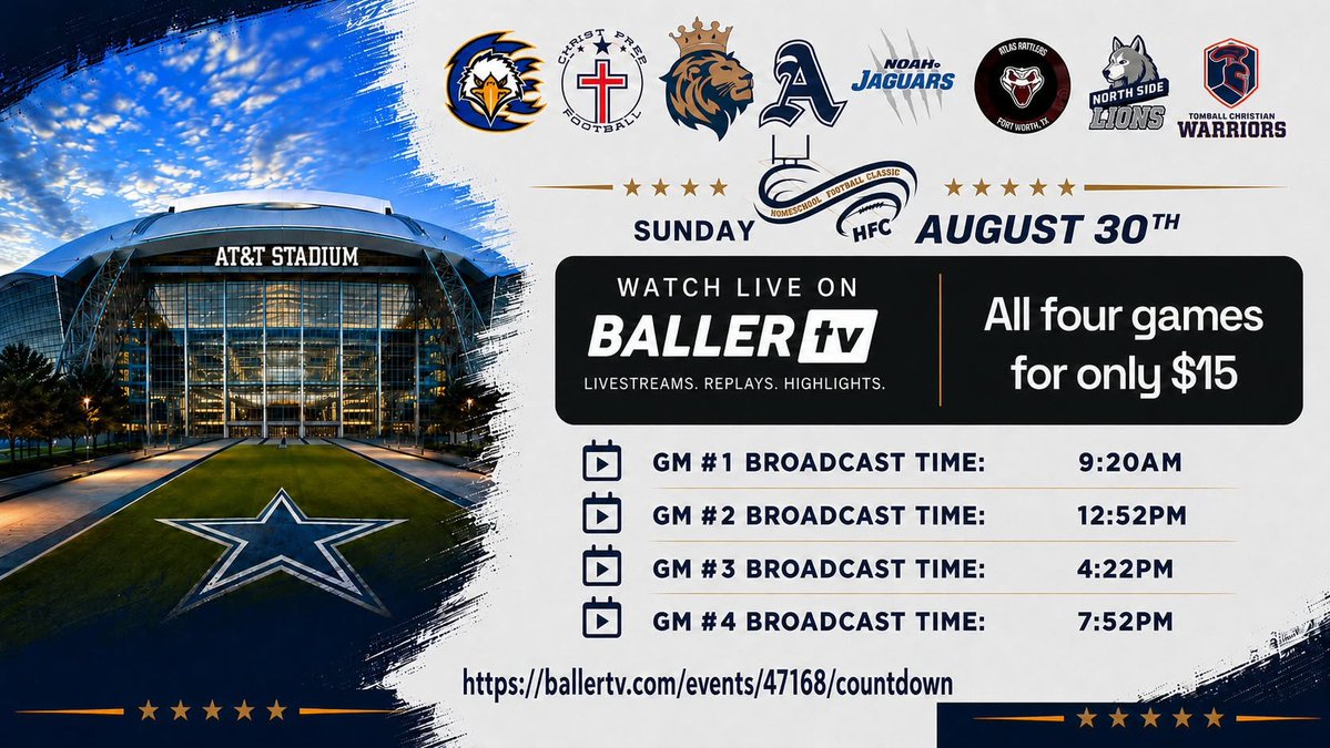 BallerTV's tweet photo. Mark your calendars… we’re just a couple of weeks away from the highly anticipated 2026 Homeschool Football Classic 👀🏈 @National_HFC 

📍 AT&amp;T Stadium
📅 August 30
📺 Watch live and on replay at https://t.co/BUlxBfNYk1 https://t.co/lq9nG038Fx