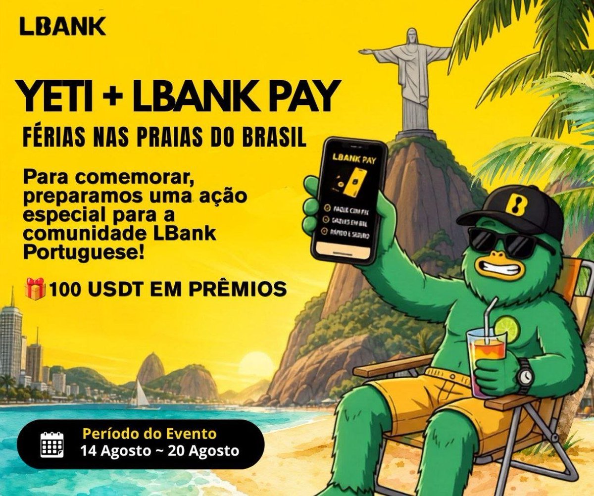 LBankPT's tweet photo. 🏖️YETI + LBANK PAY: FÉRIAS NAS PRAIAS DO BRASIL! 🇧🇷

O YETI chegou ao Brasil trazendo 100 USDT em prêmios! 💰

🎁 20 vencedores × 5 USDT

Para participar:
1️⃣ Siga @LBankPT
2️⃣ Curta + RT e marque 2 amigos neste Post
3️⃣ Entre na comunidade TG LBank Portuguese
https://t.co/cjzeCq96mJ e poste a hashtag #YetiLBankPay
4️⃣ Preencha o Formulário 👇
https://t.co/DQaOsvo9RP

💳 E tem mais: participe também do LBank Cash Payment Challenge e desbloqueie novas recompensas usando o LBank Pay! 👇 https://t.co/fuVYPBP7Di

💳 Pagamentos com LBank Pay.
🎁 100 USDT para a comunidade!
🏖️ De férias com YETI no Brasil!

#LBank #LBankPay #YETI #Crypto