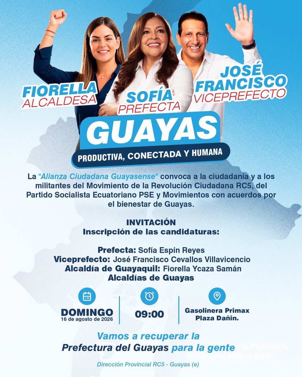 SoloCORREISTAS's tweet photo. INVITACIÓN:
A la ciudadanía, militantes, simpatizantes y medios de comunicación a:
Inscripción de candidaturas
#RC5 ➡️ #PSE17 & movimientos en alianza.
PREFECTA: Sofía Espín R.
Viceprefecto:
José Fco. Cevallos V.
ALCALDÍA DE GUAYAQUIL:
Fiorella Icaza S. https://t.co/2TsNTFDiCW