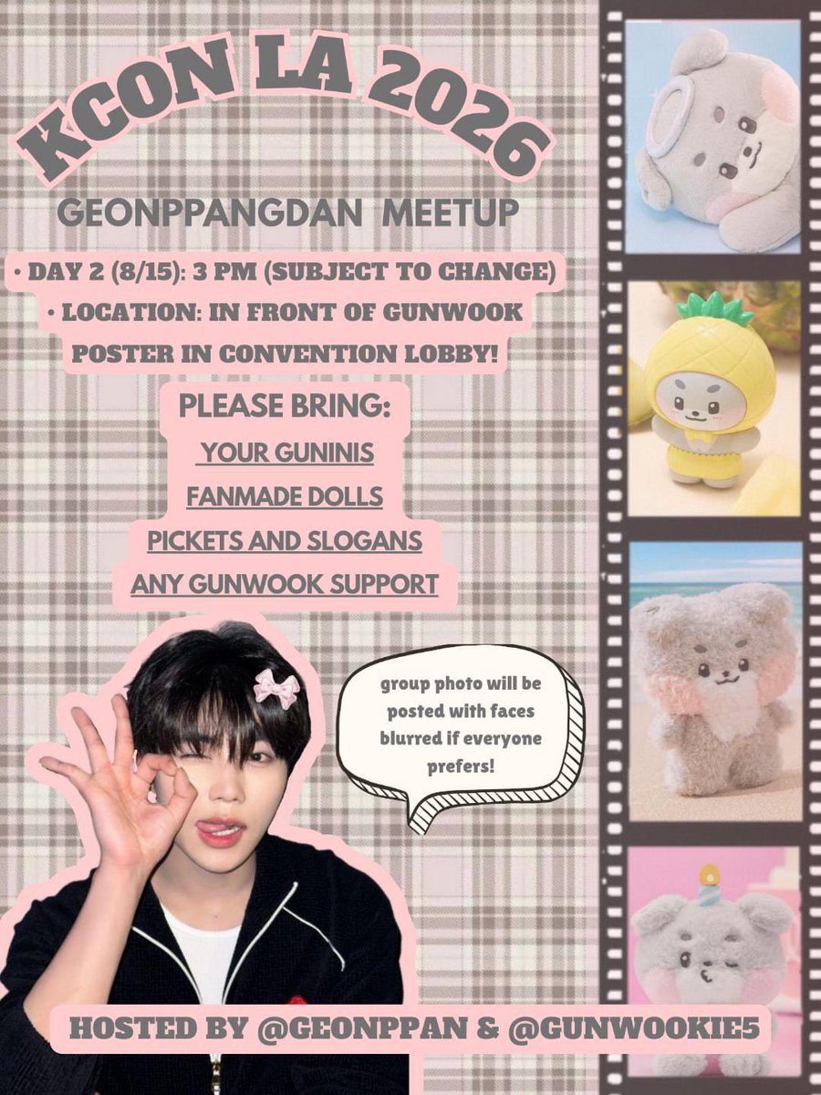 geonppan's tweet photo. geonppangdan meetup at kcon la day2!

- hosted by @geonppan &amp; @gunwookie5 

🗓️ day 2 (TODAY): 3PM 
📍 PILLAR WITH GUNWOOK POSTER IN LOBBY 

i will take a pic of location and share! 

please bring any gunwook items! gunini, slogans, etc

will have freebies! 🩵 https://t.co/cXOGAymkKj