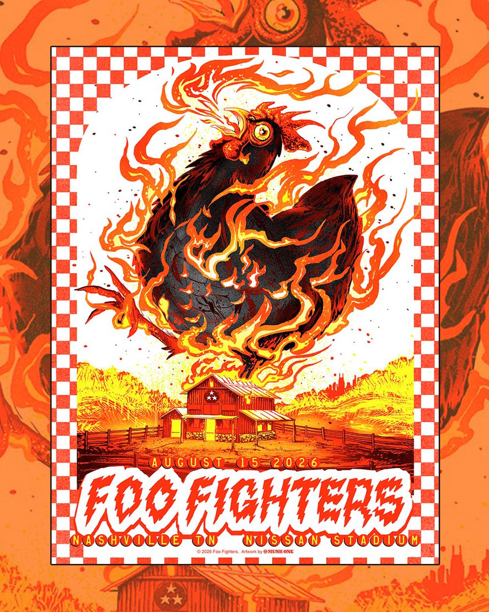 foofighters's tweet photo. NASHVILLE! IT'S GONNA BE A HOT ONE!!! 🔥
@NissanStadium 🎟️ https://t.co/JUf1zXXKAa
4:00pm Doors Open
5:30pm Mannequin Pussy
6:30pm @qotsa
8:00pm #FooFighters
Poster art by Munk One
#FF2026 https://t.co/JOBb2jcCnO