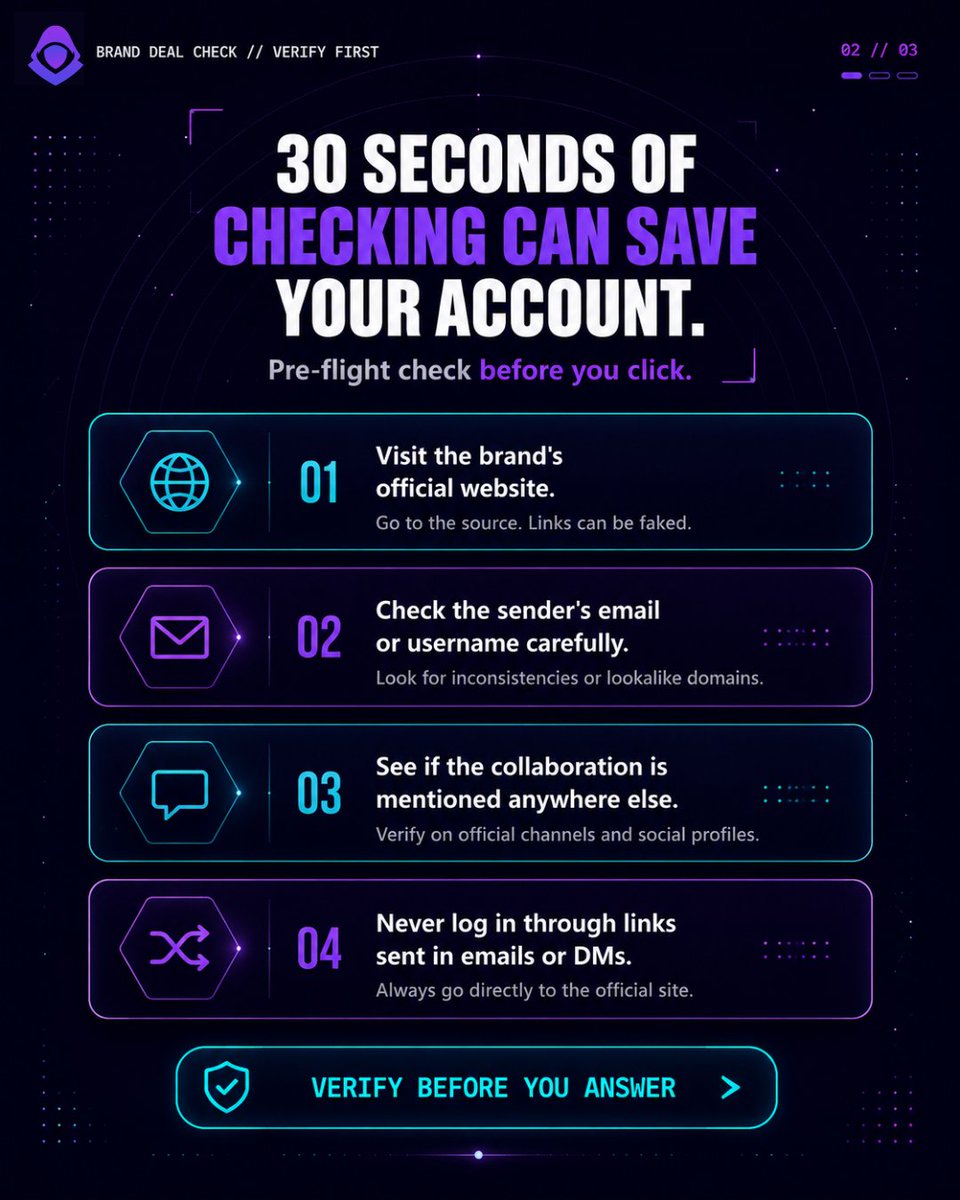CLOAKCyber's tweet photo. Not every brand deal is real.

Scammers count on creators moving fast.

Take 30 seconds to verify the sender, check the domain, and go directly to the official website before logging in.

Real brands expect you to verify. Scammers hope you don't.

#CyberSecurity #Creators #CLOAK https://t.co/I9vXf5Li3U