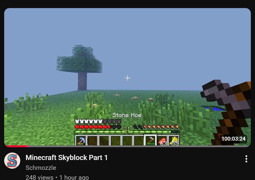 SchmozzleYT's tweet photo. 100 Hours of Skyblock in one video...  https://t.co/rKF8wl62Oz @Minecraft @Dexerto https://t.co/nPxCLtsVMM