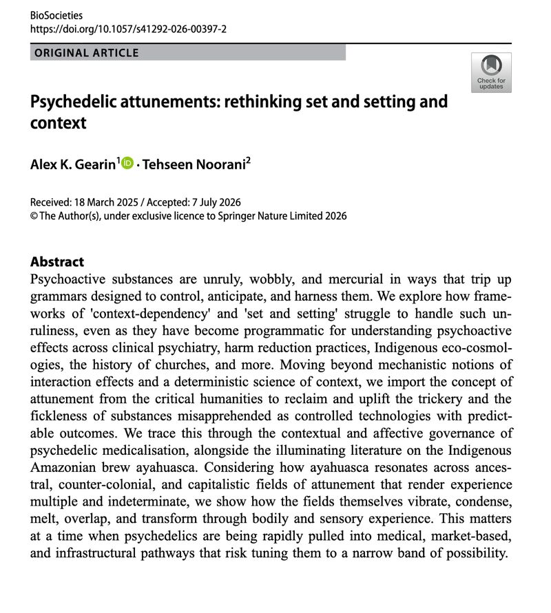hku_mehu's tweet photo. Prof @alex_gearin & Dr @TehseenNoorani recently published "Psychedelic attunements: rethinking set and setting and context" at @biosocieties @SpringerNature. 

Can read it online here:
https://t.co/2xlEB2DanS

Gearin, A.K., Noorani, T. Psychedelic attunements: rethinking set and setting and context. BioSocieties (2026). https://t.co/tWQzK1TY5m