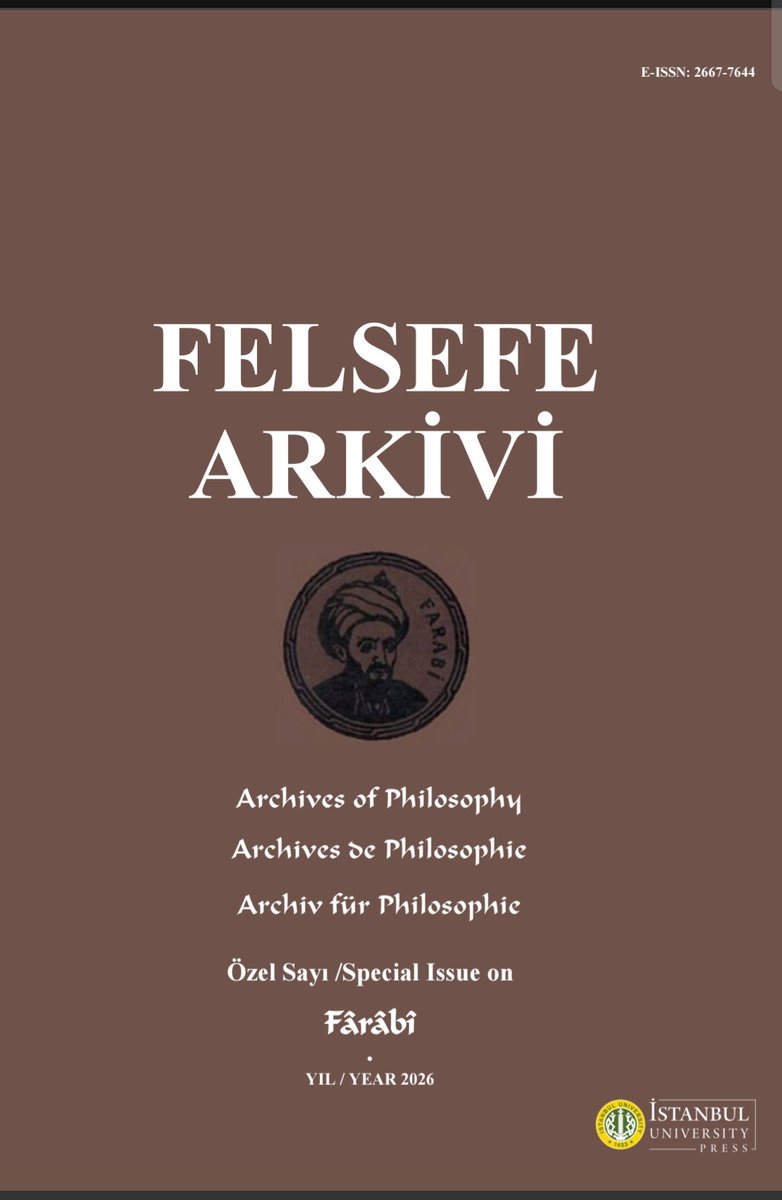 Fcalismagrubu's tweet photo. İstanbul Üniversitesi Felsefe Bölümü yayını Felsefe Arkivi, Haziran 2026’da periyodik sayısına ek olarak, ilk defa müstakil bir özel sayı yayımladı: Fârâbî Özel Sayısı.

8 araştırma makalesi ve 1 çeviri metninden oluşan bu sayının içeriği için:👇 https://t.co/quMEkzW6Y3
