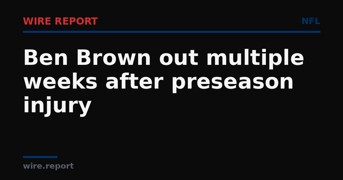 WireReportNFL's tweet photo. Ben Brown out multiple weeks after preseason injury https://t.co/veMiZGtJ5M