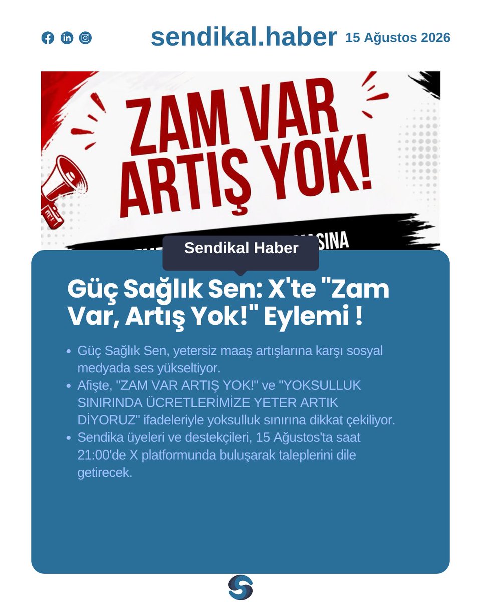 sendikalhabertr's tweet photo. Güç Sağlık Sen'den Ücret Adaleti İçin X Platformunda Buluşma Çağrısı

Güç Sağlık ve Sosyal Hizmet Çalışanları Sendikası (Güç Sağlık Sen), sağlık ve sosyal hizmet çalışanlarının ücretlerine yapılan artışların yetersiz olduğunu belirterek, "ZAM VAR ARTIŞ YOK!" sloganıyla yeni bir eylem süreci başlattı. Sendika, yoksulluk sınırındaki maaşların kabul edilemez olduğunu ve emekçilerin seslerinin duyulması gerektiğini vurguluyor. Afişteki bilgilere göre, 15 Ağustos 2026 tarihinde, saat 21:00'de X platformu (eski adıyla Twitter) üzerinde bir buluşma ve ses duyurma eylemi gerçekleştirilecek. Sendika, tüm üyelerini ve destekçilerini bu sanal eyleme katılmaya davet ediyor.

Siz bu konuda ne düşünüyorsunuz? Sağlık çalışanlarının ücret talepleri nasıl karşılanmalı?

#e4labs #sendikalhaber #gucsagliksen #ucretadaleti #saglikemekcileri

@gssen2025 @V_naydin