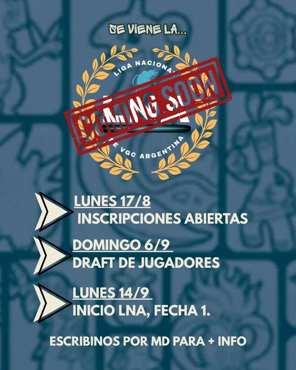 PokemonVGCArg's tweet photo. 🌟🌟 VUELVE LA LNA 🌟🌟

¡Llega una nueva temporada de la LIGA NACIONAL ARGENTINA, la competencia de Pokémon VGC exclusiva de nuestro país! 🇦🇷🏆

📌 Inscripciones abiertas desde el LUNES 17/8.

#pokemon #pokemonvgc #vgcargentina #pokemonChampions #lna https://t.co/349ur9mUaU