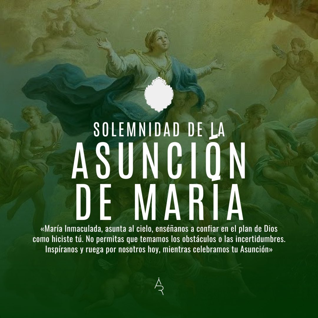 MacarenaAlmeria's tweet photo. Hoy celebramos la Solemnidad de la Asunción de la Virgen

🙏🏼María Inmaculada, asunta al cielo, enséñanos a confiar en el plan de Dios como hiciste tú. No permitas que temamos los obstáculos o las incertidumbres. Inspíranos y ruega por nosotros hoy, mientras celebramos tu Asunción https://t.co/AU1kYtABvJ