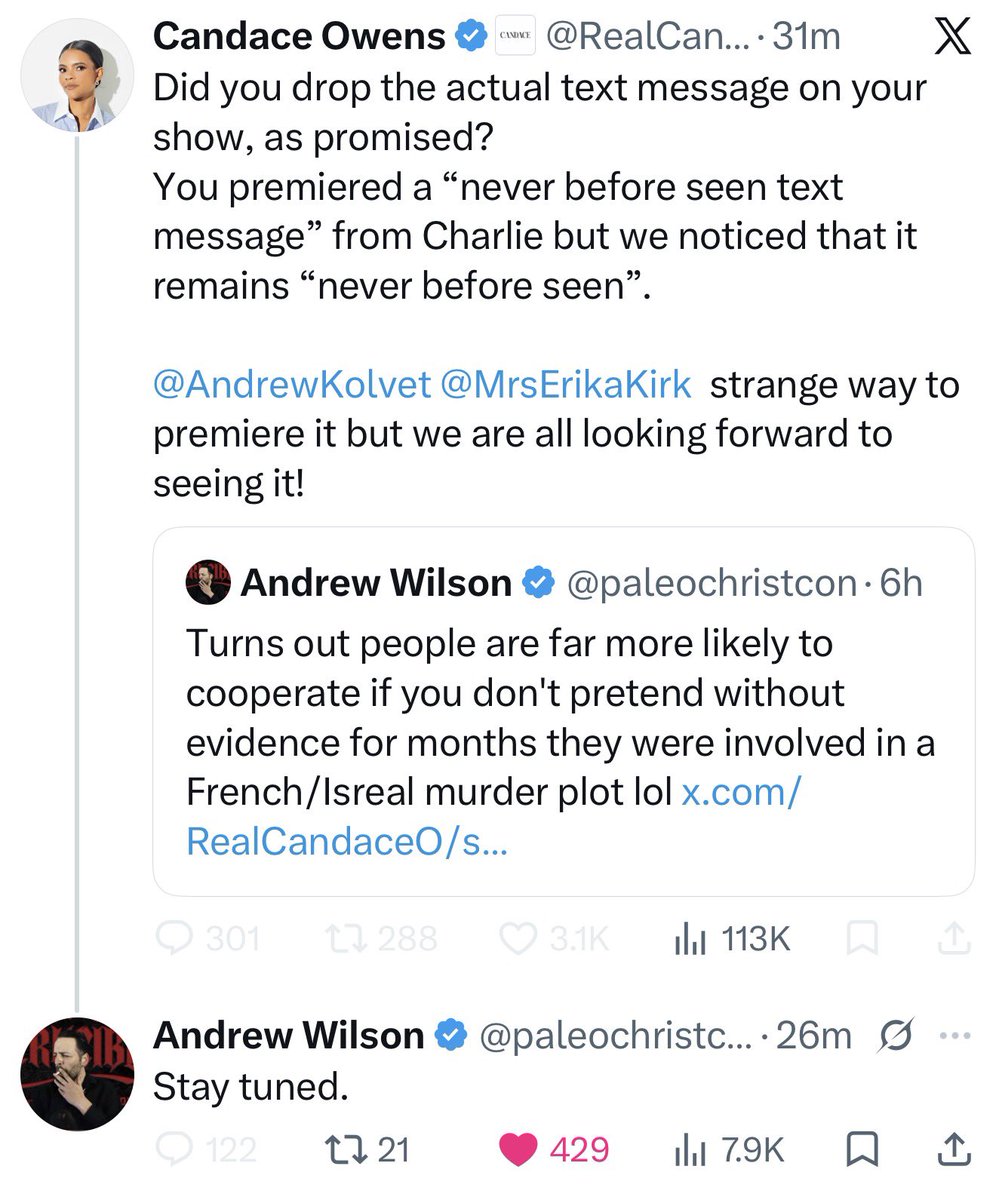 CinemaShogun's tweet photo. Candace Owens doesn’t have enough self awareness to catch on to what’s happening here.

But it’s expert level trolling from Andrew Wilson.

I figured she would’ve caught on by now since their debate yesterday but I guess not.

When Andrew says he’ll release the texts on his show or says “stay tuned” he’s just doing the same thing Candace has done everyday for eleven months.

When Candace calls him out on it she’s just exposing herself as a hypocrite.

Without realizing it she’s silently admitting that she knows she’s wrong for what she’s doing because she has an issue when someone else does it.

And she’s showing that she holds everyone else up to a standard that she doesn’t even hold herself up to.

It’s really simple.

If you get it you get it.

If you don’t that would explain why you’re a fan of Candace Owens.