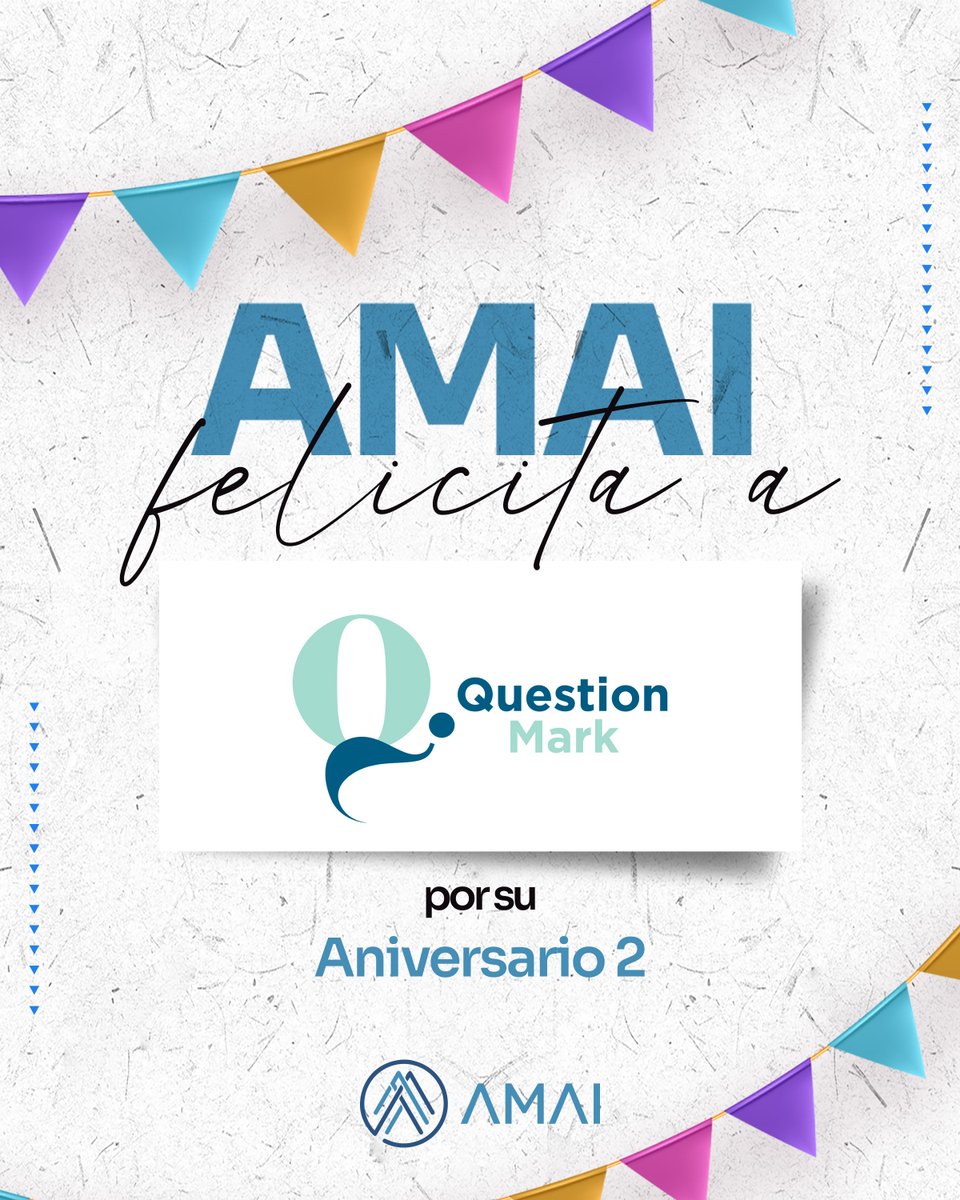 AmaiMexico's tweet photo. Nos unimos a los festejos de aniversario de Question Mark

¡Enhorabuena!✨

#AniversariosAMAI https://t.co/wLtK1GbDG3