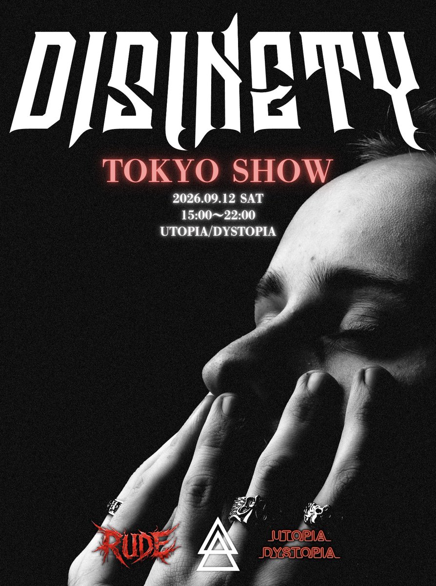 RUDEdubstep's tweet photo. 🇦🇺DISINETY TOKYO SHOW🇯🇵
📅2026/09/12(土)15:00〜22:00
📍UTOPIA/DYSTOPIA(渋谷) 
🎫前売り2500円　当日3000円(+1D)
未成年入場🉑

オーストラリア・シドニーが誇る、ダークな世界観と破壊的なサウンドで世界から注目されるDUBSTEP/TEAROUTプロデューサー、DISINETY(ディスィニティー)の初来日が決定🔥

PHASEONE主催レーベルのSounds of MayhemやInterval Audioなどシーンの大手レーベルからも楽曲をリリースしている。メタルやオーケストラ音楽の要素を取り入れ、極めて凶悪なグロウルや圧倒的なGun Bassのサウンドデザインが組み合わされた楽曲で知られており、TEAROUT界の中でも最も勢いのあるアーティストのうちの1人である。

RUDE史上最もダークで破壊的になるであろう本公演、絶対にお見逃しなく👀⚠️🚨