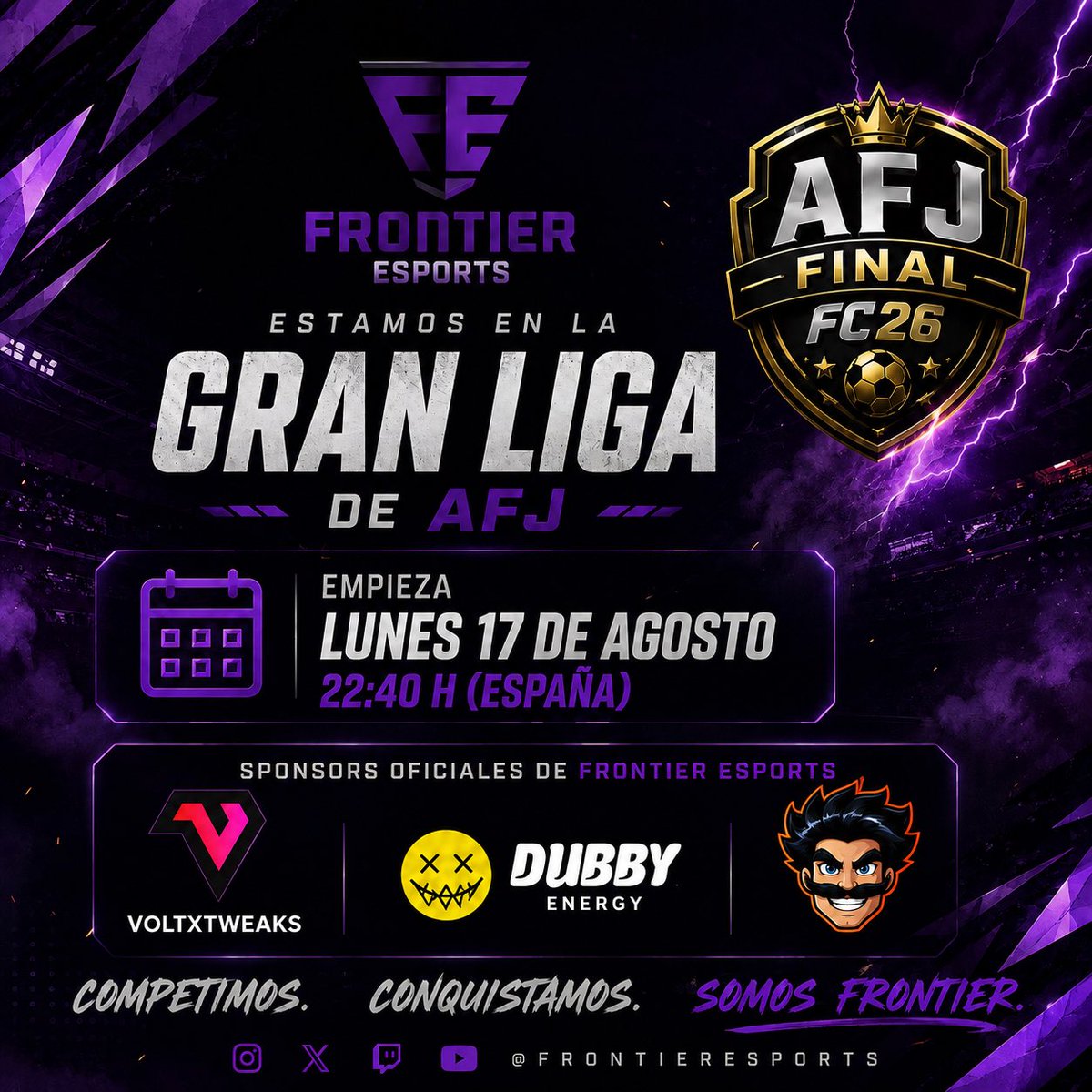 FrontiereSport's tweet photo. 🚨 ¡ESTAMOS EN LA GRAN LIGA! 🚨

Este lunes 17 de agosto comienza nuestra aventura en la Gran Liga de AFJ FC26. 🏆⚽

🗓️ Lunes 17 de agosto
⏰ 22:40h 🇪🇸
🎮 AFJ FINAL FC26

Vamos con todo para competir, conquistar y representar a Frontier Esports. 💜⚡

Gracias a nuestros sponsors oficiales:
🔹 VOLTXTWEAKS
🔹 DUBBY ENERGY
🔹 NOVA I DIEGO 

🔥 COMPETIMOS. CONQUISTAMOS. SOMOS FRONTIER.

#FrontierEsports #AFJ #FC26 #GranLiga #Esports